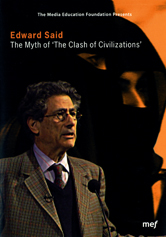Edward Said: The Myth of 'The Clash of Civilizations'
