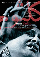 Umm Kulthum, A Voice Like Egypt