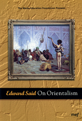 Edward Said: On Orientalism