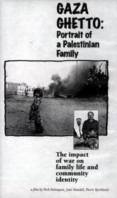 Gaza Ghetto: Portrait of a Palestinian Family