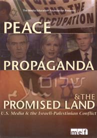 Peace, Propaganda & the Promised Land